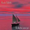 Nicola Roberti - Se stasera sono qui - Single